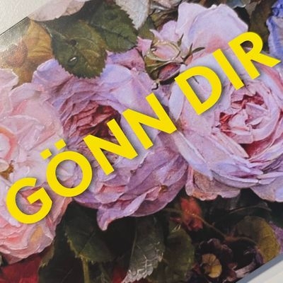 Bunte Rosen in verschiedenen Farbt&ouml;nen mit dem Text "G&Ouml;NN DIR" in gro&szlig;er, gelber Schrift.